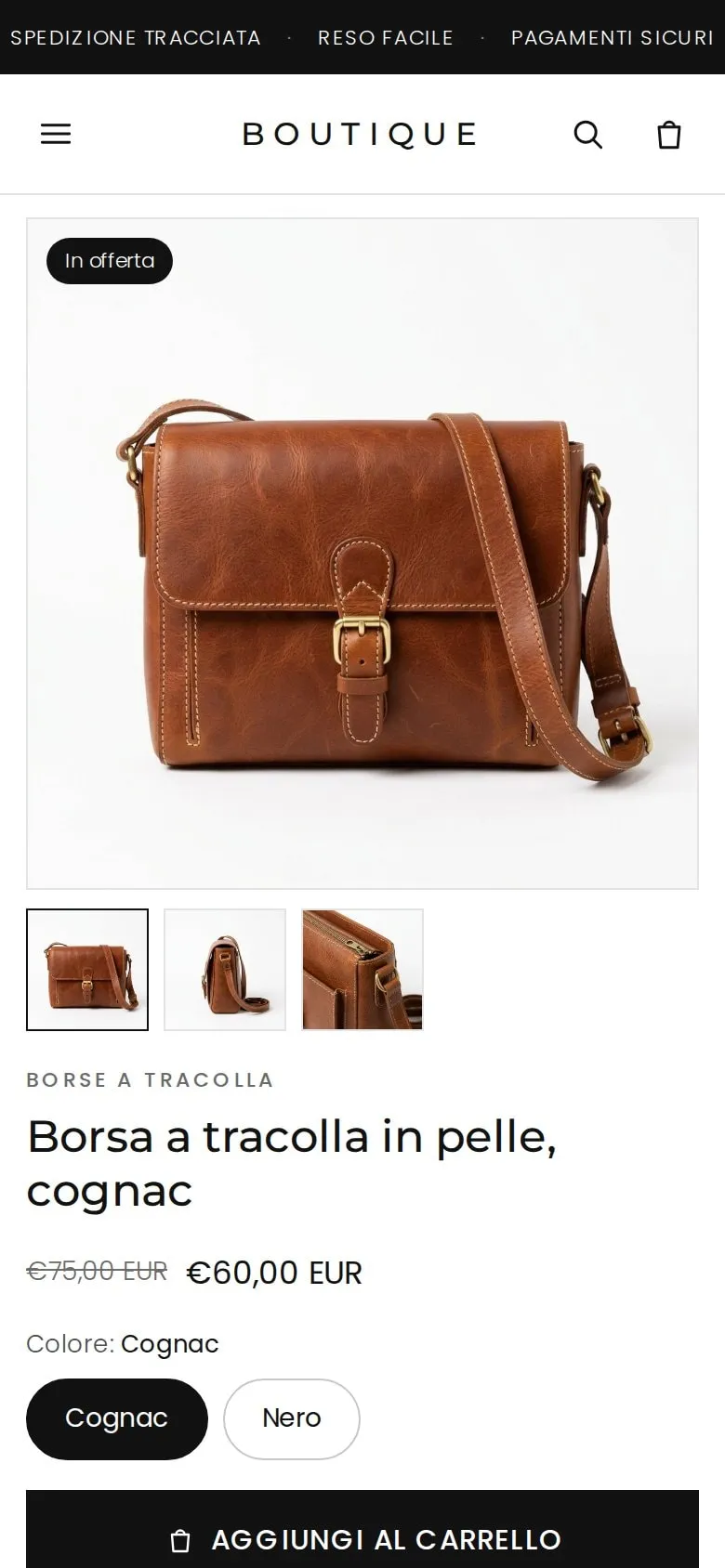 La scheda prodotto proposta per la Fase 1, come appare aprendola dal telefono. In alto una striscia nera con Spedizione tracciata, Reso facile e Pagamenti sicuri, poi la foto grande della borsa con tre miniature, la categoria Borse a tracolla, il nome, il prezzo e i colori. In fondo allo schermo il bottone nero pieno Aggiungi al carrello.